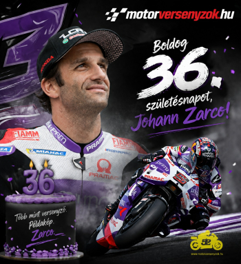 Isten &eacute;ltesse a MotoGP k&ouml;z&ouml;ns&eacute;gkedvenc&eacute;t! Johann Zarco 36 &eacute;ves lett